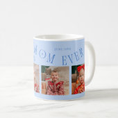 Beste Mutter überhaupt 4-Foto Eisblau Muttertag Kaffeetasse (VorderseiteRechts)