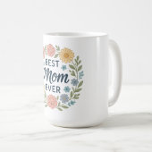 Beste Mutter überhaupt – Florale Edition Kaffeetasse (VorderseiteRechts)