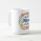 Beste Mutter überhaupt – Florale Edition Kaffeetasse (Vorderseite Links)