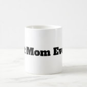 Beste Mutter überhaupt Kaffeetasse (Mittel)