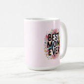 Beste Mutter überhaupt Kaffeetasse (VorderseiteRechts)