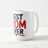 Beste Mutter überhaupt Kaffeetasse (VorderseiteRechts)