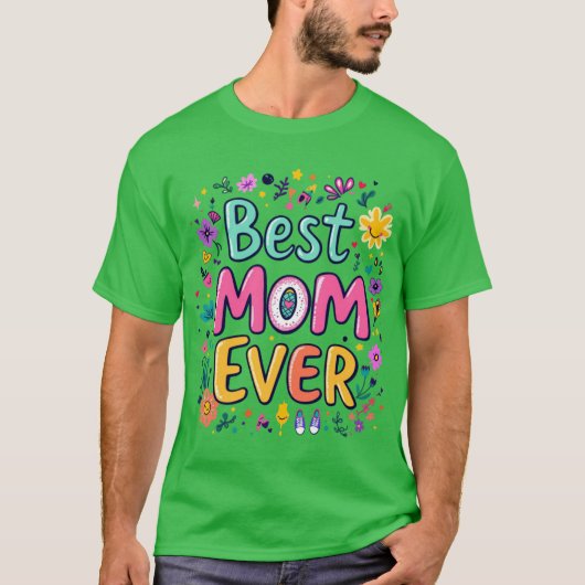 Beste Mutter überhaupt Lustiges lebendiges Design- T-Shirt (Vorderseite)
