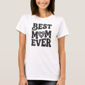 Beste Mutter überhaupt Mutterhumor T-Shirt (Vorderseite)