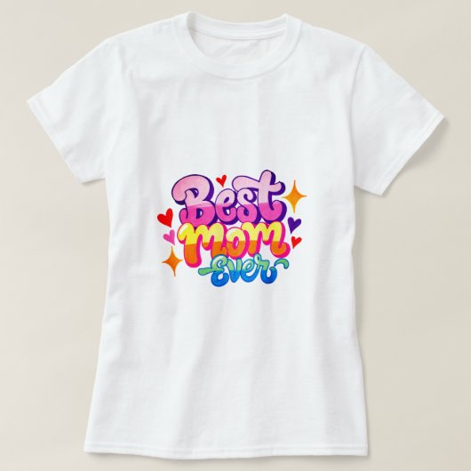 Beste Mutter überhaupt (Stil 1) T-Shirt (Design vorne)