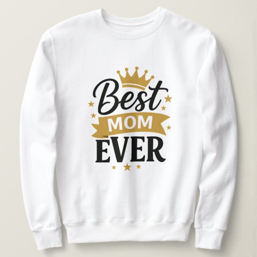 Beste Mutter überhaupt Sweatshirt (Design vorne)