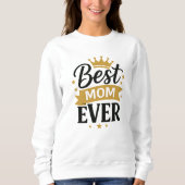 Beste Mutter überhaupt Sweatshirt (Vorderseite)