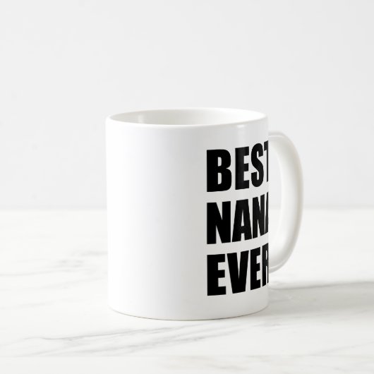 Beste Nana je Großmutter-Tasse Kaffeetasse (VorderseiteRechts)