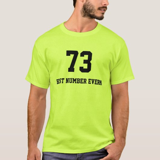 beste Nr. 73 überhaupt T-Shirt (Vorderseite)
