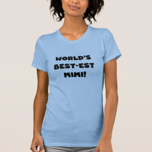 Beste Oma der Welt Mimi Schwarze Text T-Shirts und