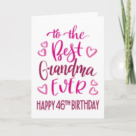 Beste Oma je 46. Geburtstag Typografie in Rosa Karte