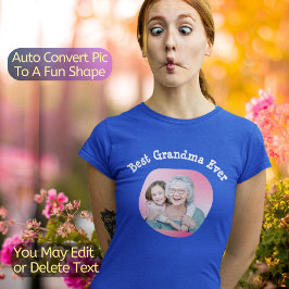 Beste Oma je | Auto Pic in Fun Form umwandeln T-Shirt