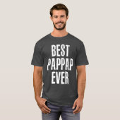 Beste Pap-Pap-Ever Funny Quote Geschenk T-Shirt (Vorne ganz)