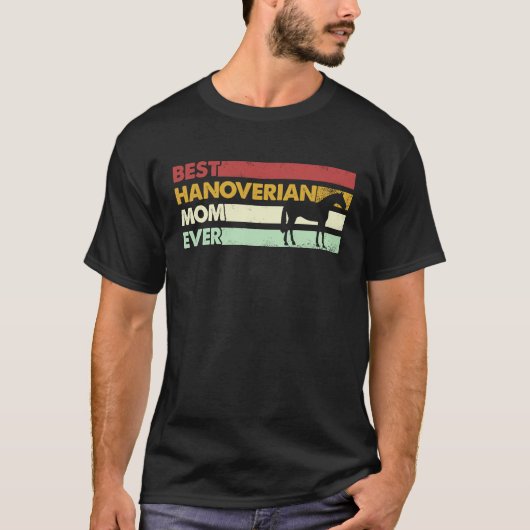 Beste Pferdemutter Aller Zeiten Mutter Hannoveran T-Shirt (Vorderseite)