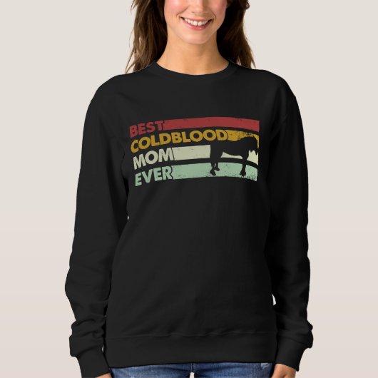 Beste Pferdemutter überhaupt Mutter Kaltblut Sweatshirt (Vorderseite)
