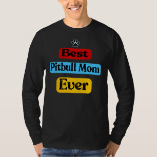 Beste Pitbull-Mama je Pittie Dog Mama T-Shirt