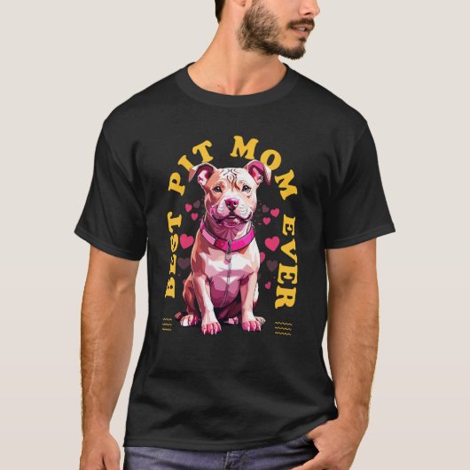 Beste Pitbull-Mutter Aller Pit-Besitzer Pitbull-Fr T-Shirt (Vorderseite)