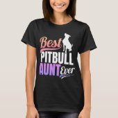 Beste Pitbull Tante Ever T-Shirt (Vorderseite)