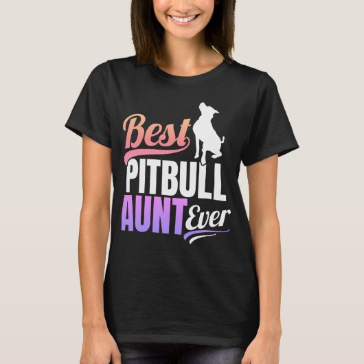 Beste Pitbull Tante Ever T-Shirt (Vorderseite)