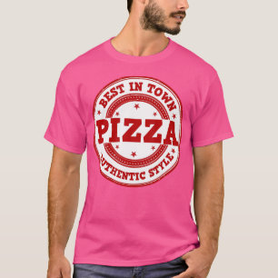 Beste Pizza in der Stadt, ideal für Pizza Koch ode T-Shirt