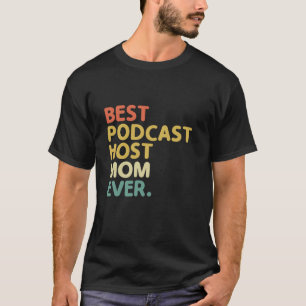 Beste Podcast Host-Mama je Podcasting Podcaster-Po T-Shirt