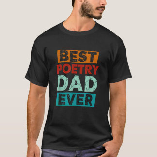 Beste Poesie Vater Ever Funny Poetry Vater T-Shirt
