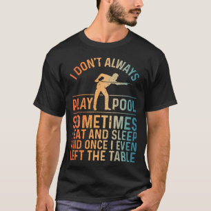 Beste Pool Design Für Männer Frauen Billardliebhab T-Shirt