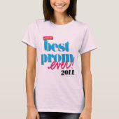 Beste Prom Ever - Aqua T-Shirt (Vorderseite)