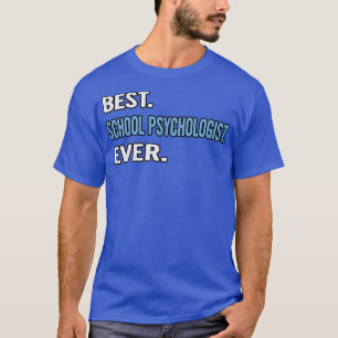 Beste Psychologin der Schule je Geburtstagsgeschen T-Shirt