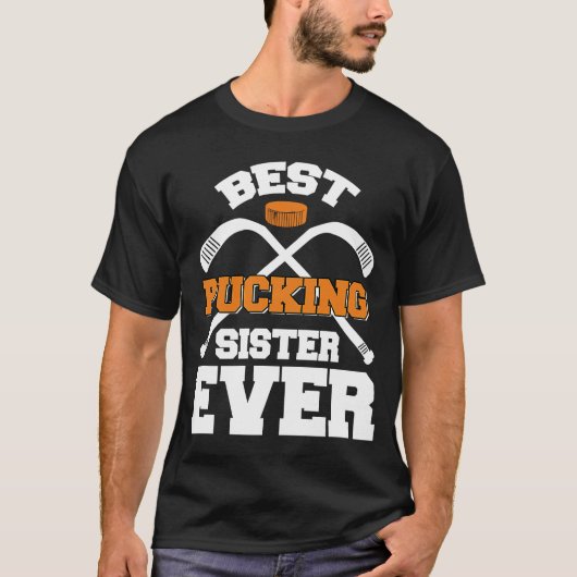 Beste Puck Sister Ever Hockey Sports T-Shirt (Vorderseite)