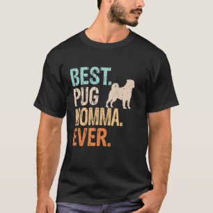 Beste Pug-Mama Ever Hundeliebhaberin Oma Lustig Re T-Shirt