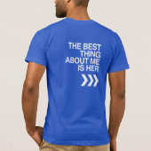 BESTE SACHE ÜBER MICH IST SIE - WEISS - .PNG T-Shirt (Rückseite)