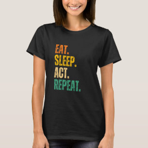 Beste Schauspielkunst für Männer Frauen Theater Dr T-Shirt