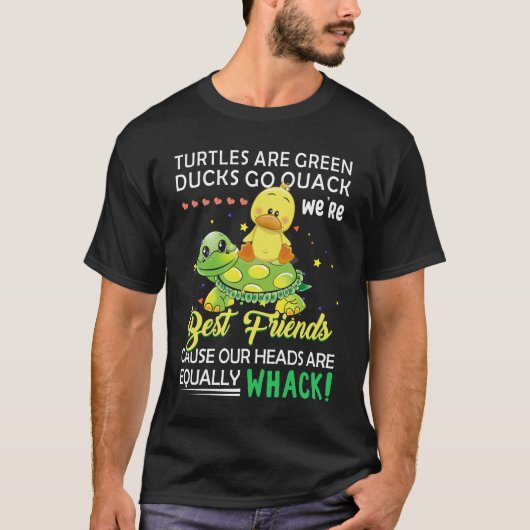 Beste Schildkröten sind grüne Enten Go Quack We_re T-Shirt (Vorderseite)