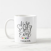 Beste Schwester Ever Funny Geschenk für Schwester Kaffeetasse (Links)