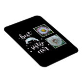 Beste Schwester-Fotovorlage Magnet (Rechte Seite)