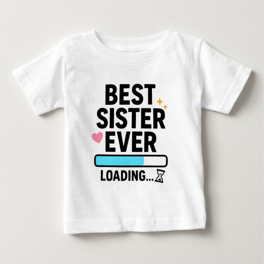Beste Schwester je Ladung Baby T-shirt (Vorderseite)