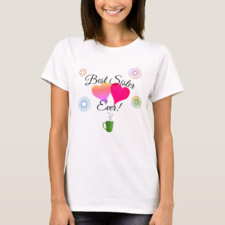 "Beste Schwester je!" T-Shirt