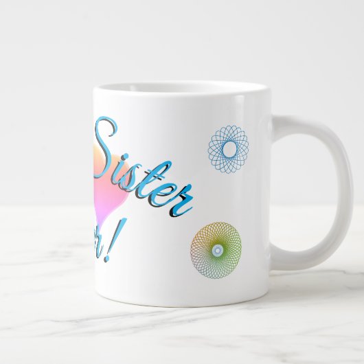 "Beste Schwester je!" Tasse (Rechts)