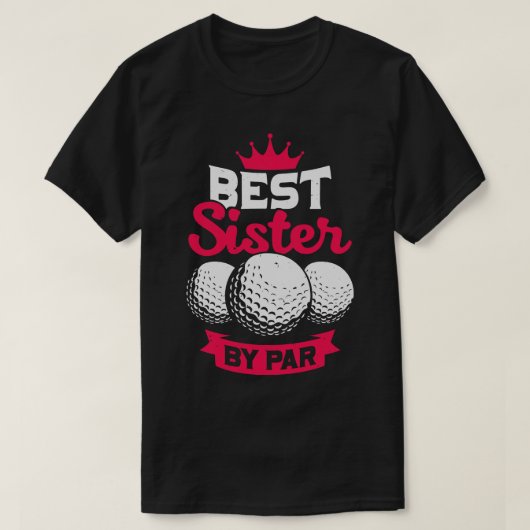 Beste Schwester nach Par T-Shirt (Design vorne)