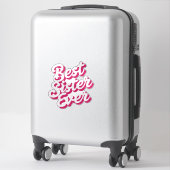 Beste Schwester überhaupt Aufkleber (Koffer)