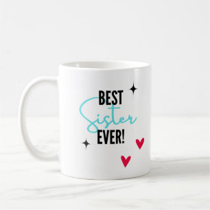 "Beste Schwester überhaupt" beste Geschenke für Sc Kaffeetasse