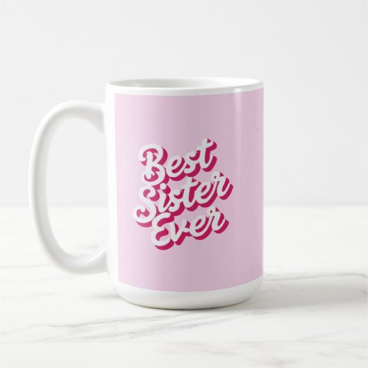 Beste Schwester überhaupt Kaffeetasse (Links)