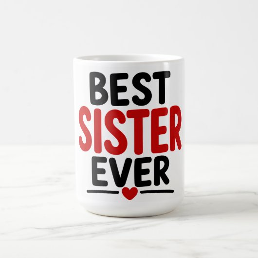 Beste Schwester überhaupt Kaffeetasse (Mittel)