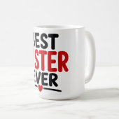 Beste Schwester überhaupt Kaffeetasse (VorderseiteRechts)
