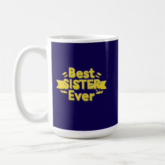 Beste Schwester überhaupt Kaffeetasse (Links)