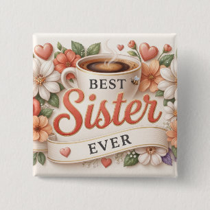 Beste Schwester überhaupt Kaffeetasse und florale Button