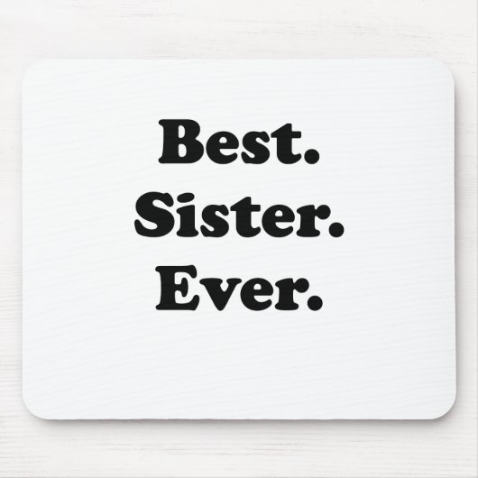 Beste Schwester überhaupt Mousepad (Vorne)