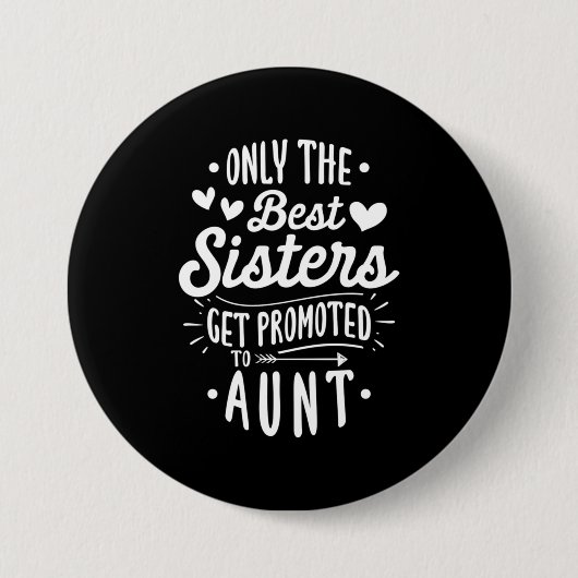 Beste Schwester wird zur Tante geworben Button (Vorderseite)