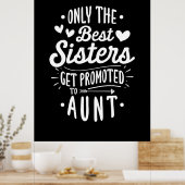 Beste Schwester wird zur Tante geworben Poster (Küche)